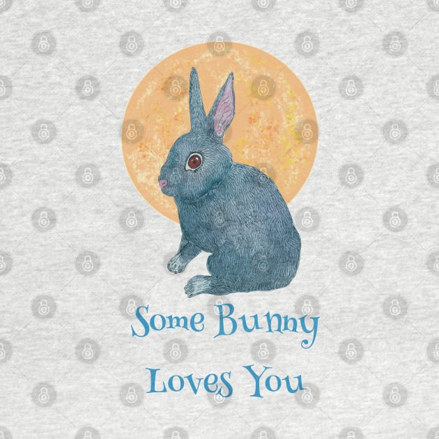 Some Bunny Loves You by Janpaints